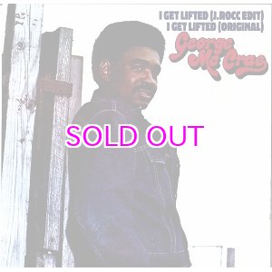 画像: GEORGE MCCRAE /I GET LIFTED (J.ROCC EDIT) / I GET LIFTED (ORIGINAL) 7"