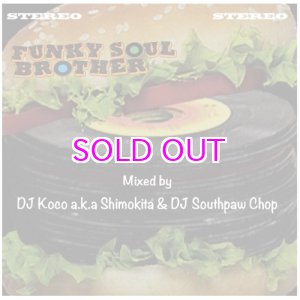 画像: DJ KOCO a.k.a. SHIMOKITA & DJ SOUTHPAW CHOP /FUNKY SOUL BROTHER