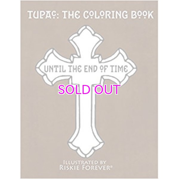 画像1: 2PAC Tupac The Coloring Book: Until the End of Time  (1)
