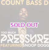 画像: COUNT BASS D  / TOO MUCH PRESSURE 12"