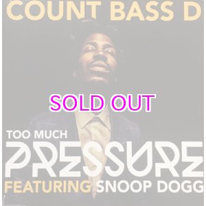 画像: COUNT BASS D  / TOO MUCH PRESSURE 12"