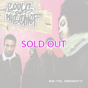 画像:  SOULS OF MISCHIEF / 93 'TIL INFINITY 7" 