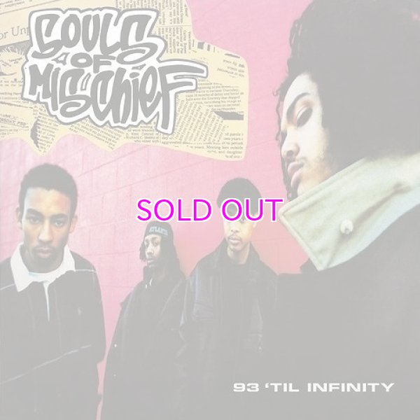 画像1:  SOULS OF MISCHIEF / 93 'TIL INFINITY 7"  (1)