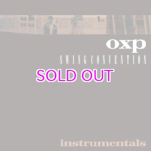 画像: OXP(Onra x Pomrad) /  Swing Convention Instrumentals "LP"