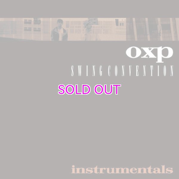 画像1: OXP(Onra x Pomrad) /  Swing Convention Instrumentals "LP" (1)
