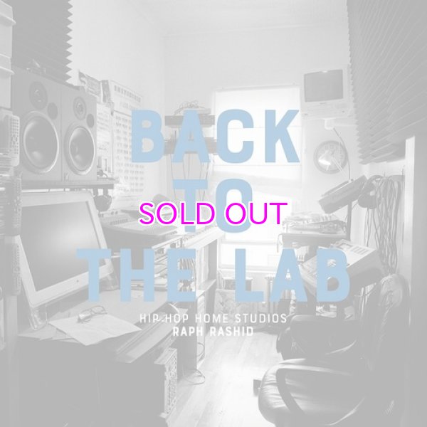 画像1: V.A.Raph Rashid: Back to the Lab: Hip Hop Home Studios（Book) (1)