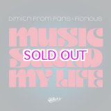 画像: DIMITRI FROM PARIS X FIORIOUS / MUSIC SAVED MY LIFE 12"