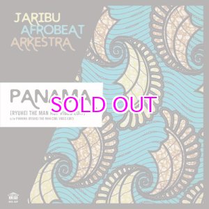 画像: JARIBU AFROBEAT ARKESTRA  /PANAMA(RYUHEI THE MAN HOT VIBES EDIT) / PANAMA(RYUHEI THE MAN COOL VIBES EDIT) (7") 