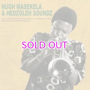 画像: HUGH MASEKELA & HEDZOLEH SOUNDZ / LIVE AT THE RECORD PLANT,24TH FEBRUARY 1974 (2LP)