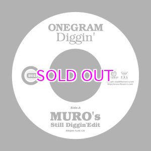画像: ONEGRAM / DIGGIN' (MURO'S STILL DIGGIN' EDIT) 7" 