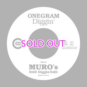 画像: ONEGRAM / DIGGIN' (MURO'S STILL DIGGIN' EDIT) 7"