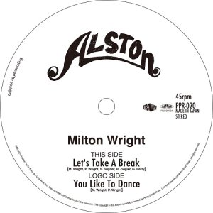 画像: MILTON WRIGHT / LET'S TAKE A BREAK / YOU LIKE TO DANCE 7"