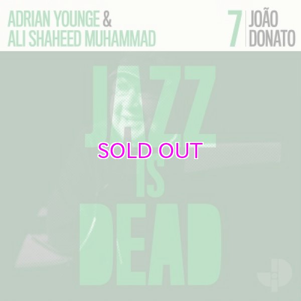 画像1: ADRIAN YOUNGE & ALI SHAHEED MUHAMMAD "JOAO DONATO" 007 "LP" (1)