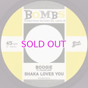 画像: SHAKA LOVES YOU / BOOGIE b/w GET DOWN 7"