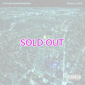 画像: PETER ROSENBERG / REAL LATE "LP"