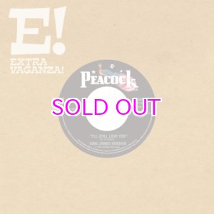 画像: King James Version / I'll Still Love You b/w Mark Capanni / I Believe In Miracles 7"