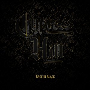 画像: CYPRESS HILL / BACK IN BLACK "LP"