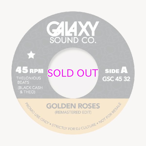 画像1: GALAXY SOUND CO./ GOLDEN ROSES EDITS (RE MASTERD) LATIN LOVE SONG 7" (1)