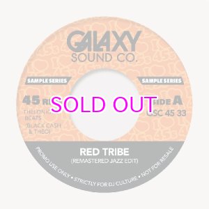 画像: GALAXY SOUND CO./ Red Tribe (Remastered Jazz Edit)b/w Peaceful (Remastered Edit)