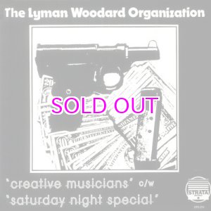 画像: The Lyman Woodard Organization – Creative Musicians / Saturday Night Special 7"