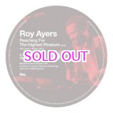 画像: ROY AYERS / REACHING FOR THE HIGHEST PLEASURE / I AM YOUR MIND (PART 2) PEPE BRADOCK MAIN MIX 10"