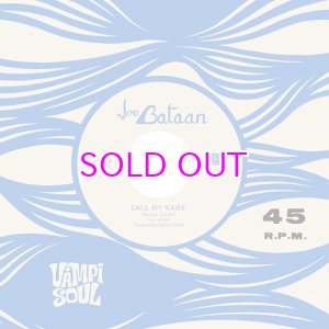 画像: JOE BATAAN / CALL MY NAME 7"
