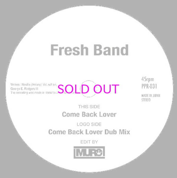 画像1: FRESH BAND / COME BACK LOVER(MURO EDIT) / COME BACK LOVER DUB MIX(MURO EDIT) 7"  (1)