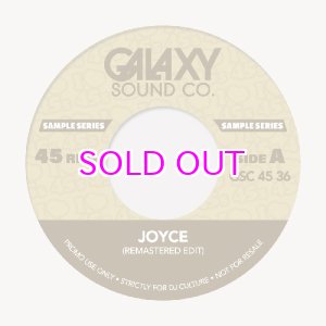 画像: GALAXY SOUND CO./ JOYCE (DRUM BREAK)EDITS / SOUPY EDITS 7"