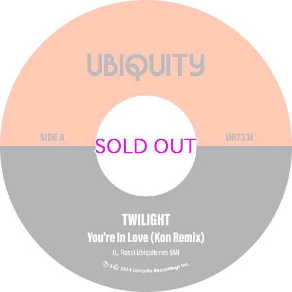 画像1:  TWILIGHT / YOU'RE IN LOVE (KON REMIXES) 7" (1)