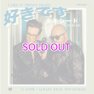 画像: TUXEDO (MAYER HAWTHORNE & JAKE ONE) / I LIKE IT (MONEY CRAZY) 7" 
