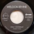 画像2: WELDON IRVINE / Only Yesterday / Musical 7" (2)