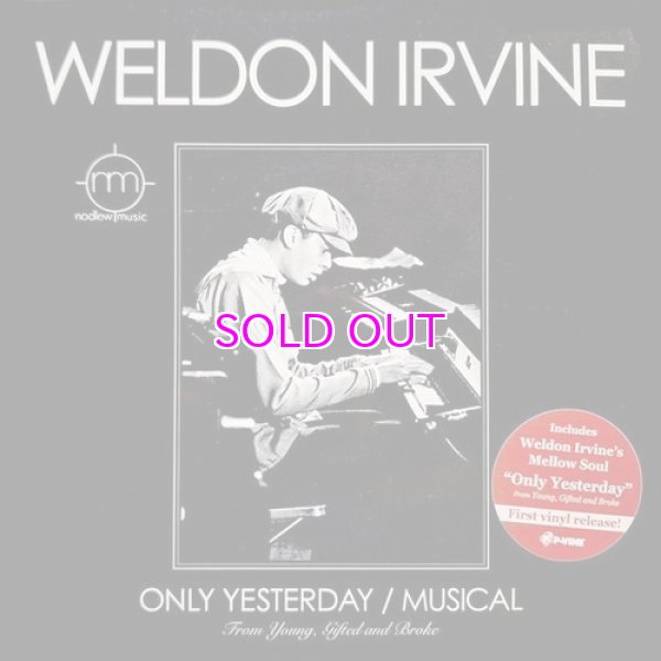 画像1: WELDON IRVINE / Only Yesterday / Musical 7" (1)