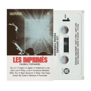 画像: LES IMPRIMES  / FADING FORWARD "CASSETTE TAPE"
