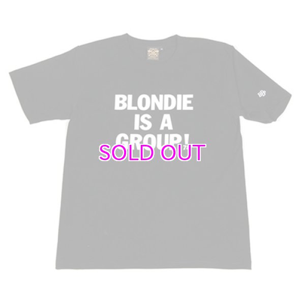 画像1: Blondie x BBP “Blondie Is A Group” Tee (1)