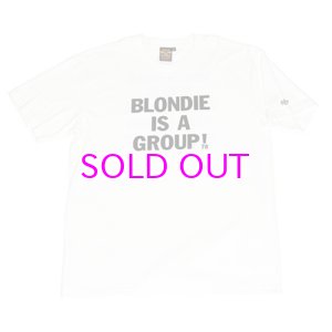 画像: Blondie x BBP “Blondie Is A Group” Tee