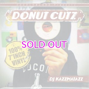 画像: DJ KAZZMATAZZ / DONUT CUTZ
