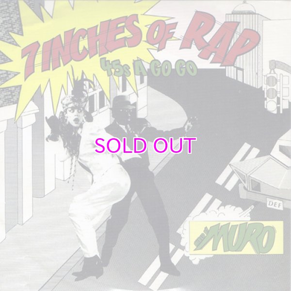 画像1: DJ MURO 7INCHES OF RAP -45s A GO GO- (1)