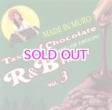画像: DJ MURO MIX CD TASTE OF CHOCOLATE R&B FLAVOR VOL.3 