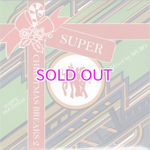 画像: MURO / SUPER CHRISTMAS BREAKS 2