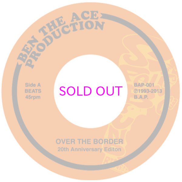 画像1: YOU THE ROCK AND DJ BEN / OVER THE BORDER 20TH ANNIVERSARY EDITION 45" (1)