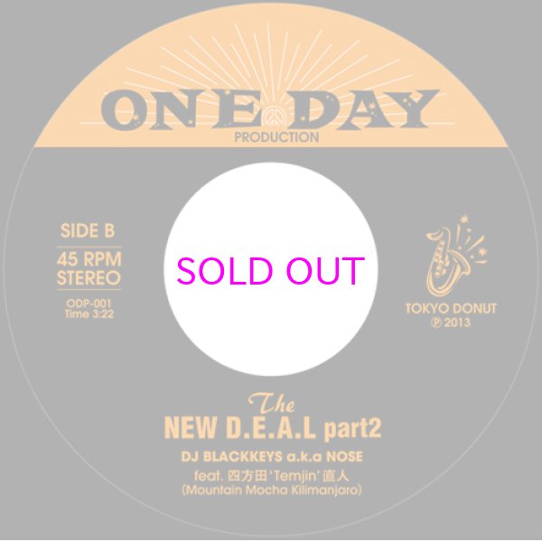 画像2: DJ BLACKKEYS A.K.A. NOSE Feat. 四方田 “TEMJIN” 直人 (MOUNTAIN MOCHA KILIMANJARO) / NEW D.E.A.L PART.1 / PART.2  (2)