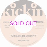 画像: NATURAL HIGH / YOU MAKE ME SO HAPPY / THAT’S WHY / 45"
