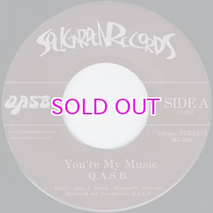 画像: Q.A.S.B. YOU'RE MY MUSIC / JENNIFER (INSTRUMENTAL) 45"