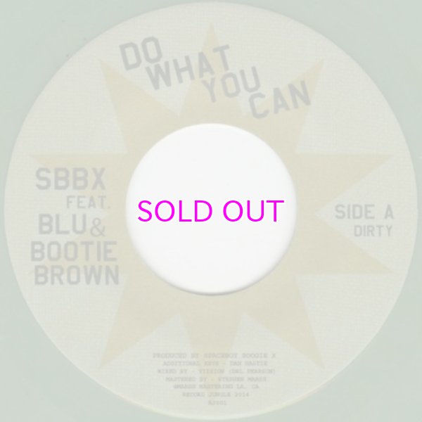 画像1: SBBX FEAT. BLU & BOOTIE BROWN / DO WHAT YOU CAN / 45" (1)