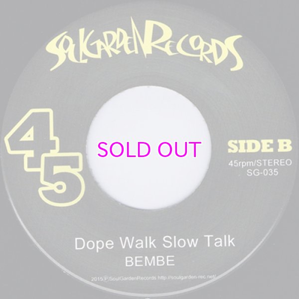 画像2: BEMBE BEMBEYA LATIN STRUT / DOPE WALK SLOW TALK 7" (2)