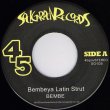 画像1: BEMBE BEMBEYA LATIN STRUT / DOPE WALK SLOW TALK 7" (1)