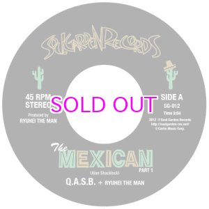 画像: Q.A.S.B. + RYUHEI THE MAN / The Mexican 7" 