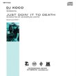画像2: DJ KOCO / JUST DOIN' IT TO DEATH (65 MINUTES OF JB SAMPLED JOINTS) (2)