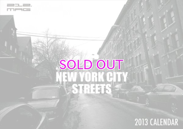 画像1: 212.MAG "NEW YORK CITY STREETS" 2013 CALENDAR (1)