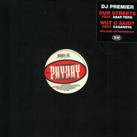 画像: DJ PREMIER / Our Streets (feat.A$AP Ferg) b/w Wut U Said? (feat.Casanova) 12"